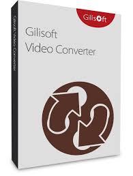 GiliSoft Video Converter 11.0.0 + Crack [Latest Version] Free Download